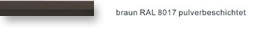 braun RAL 8017 pulverbeschichtet